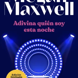 Adivina quién soy esta noche Maxwell, Megan 2026