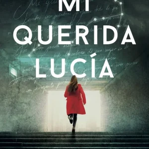 Mi querida Lucía La vecina rubia 2025