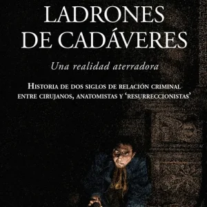 Ladrones de cadáveres 2026