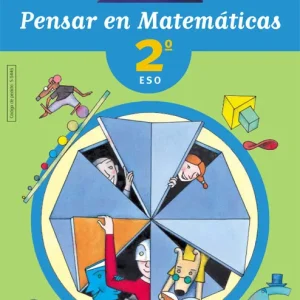 VACACIONES PENSAR EN MATEMATICAS 2 ESO Varios autores