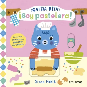Gatita Rita. ¡Soy pastelera! Grace Habib 2026