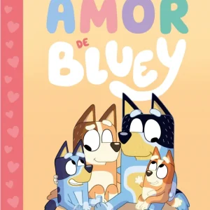 Bluey. Un cuento - Con amor de Bluey Bluey 2025