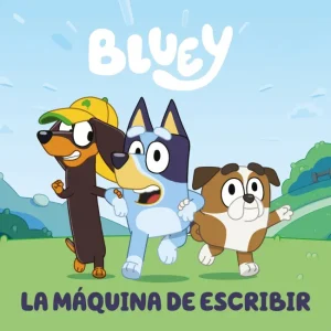 Bluey. Un cuento - La máquina de escribir (edición en español) Bluey 2025