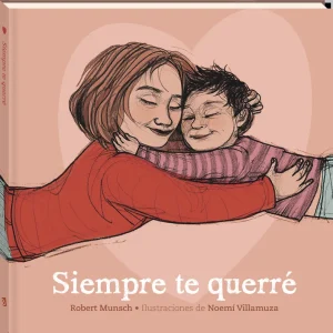 Siempre te querre Munsch, Robert 2024