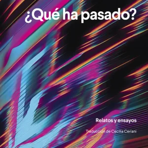¿Qué ha pasado? Hanif Kureishi 2026