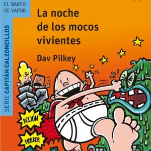 LA NOCHE DE LOS MOCOS VIVIENTES Pilkey, Dav 2017
