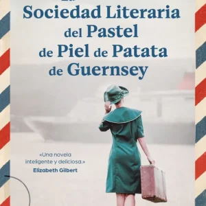 La sociedad literaria del pastel de piel de patata de Guernsey Shaffer, Mary Ann 2024