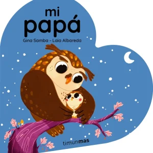 Mi papá. Libro de cartón en forma de corazón Samba, Gina 2025