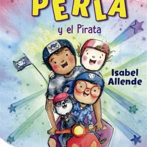 PERLA Y EL PIRATA Allende, Isabel 2025