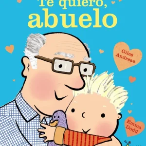 TE QUIERO, ABUELO ANDREAE, GILES 2017