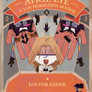 April Eye y los hermanos Manos 4. Los forajidos Arboleda, Diego 2025