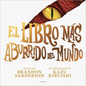 El libro más aburrido del mundo Sanderson, Brandon 2025