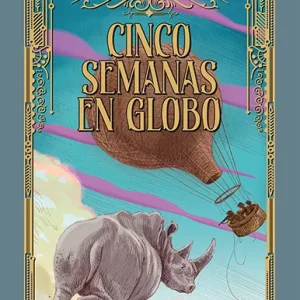 CINCO SEMANAS EN GLOBO VERNE, JULIO 2024