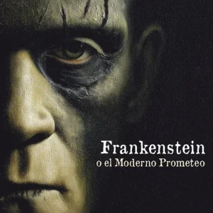 FRANKENSTEIN, O EL MODERNO PROMETEO SHELLEY, MARY 2025