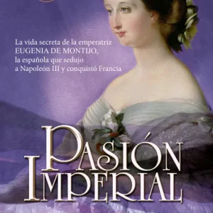 Pasión imperial Pilar Eyre 2026