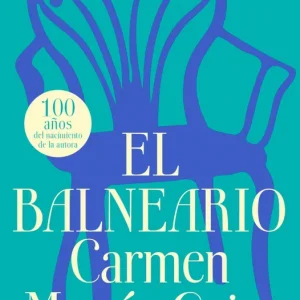 EL BALNEARIO CARMEN MARTIN GAITE 2025
