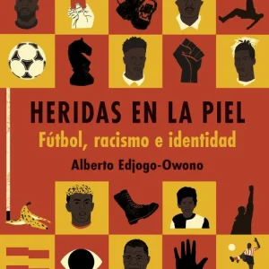 Heridas en la piel Alberto Edjogo-Owono 2026