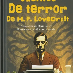 Cuentos de terror de H. P. Lovecraft Lovecraft, H. P. (adaptación de María Forero) 2025