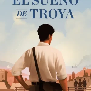 El sueño de Troya Goizueta, Alfonso 2025
