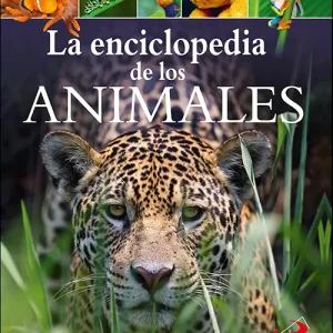 LA ENCICLOPEDIA DE LOS ANIMALES Leach, Michael;Lland, Meriel 2019