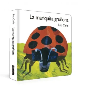 La mariquita gruñona (Colección Eric Carle) Eric Carle 2026
