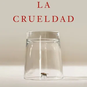 La crueldad Wila, Cynthia 2026