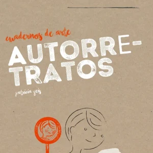 Cuadernos de arte autorretratos Geis, Patricia 2016