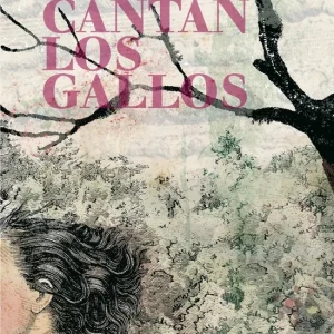 Cantan los gallos Ortiz de Zárate, Marisol 2025