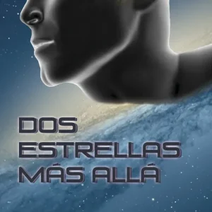 Dos estrellas más allá Francisco Mart¡n Hernández 2018