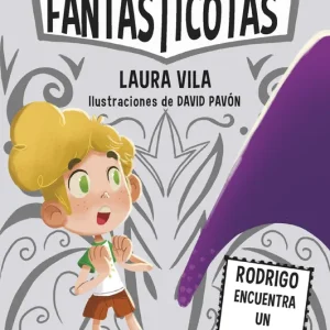 Aprende a leer con Las Fantasticotas 11. Rodrigo encuentra un amigo Vila, Laura 2025