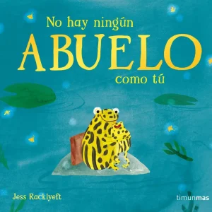No hay ningún abuelo como tú Jess Racklyeft 2026