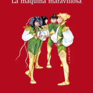 La máquina maravillosa Menéndez, Elvira 2006