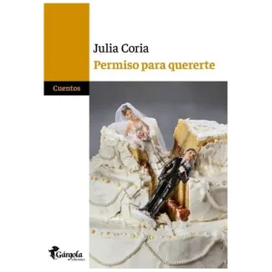 Permiso para quererte Coria, Julia