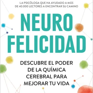 Neurofelicidad Asensio, Ana 2025