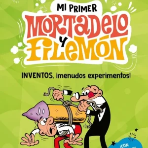Mi primer Mortadelo y Filemón - Inventos, ¡menudos experimentos! Ibáñez, Francisco 2025