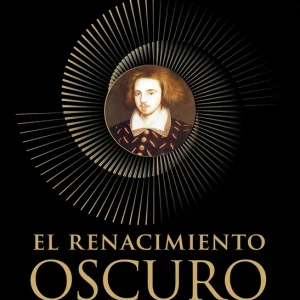 El Renacimiento oscuro Greenblatt, Stephen 2025