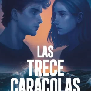 Las trece caracolas Azkueta Castro, Jon 2026