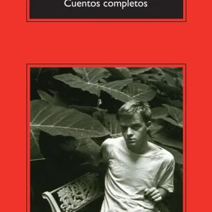 Cuentos completos Capote, Truman 2013