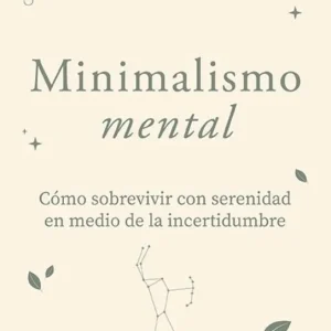 Minimalismo Mental Magda Kinsley 2026
