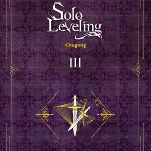SOLO LEVELING 3 NOVELA CHUGONG 2024