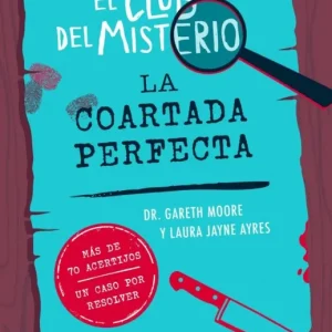 La coartada perfecta Moore, Dr.Gareth 2026