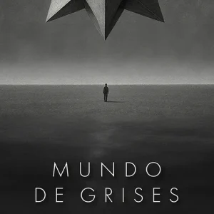 Mundo de grises Landete Salcedo, José Alejandro 2025