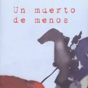 UN MUERTO DE MENOS Tobillas, Marisol 2018