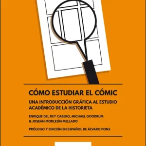 Cómo estudiar el cómic del Rey Cabero, Enrique 2024