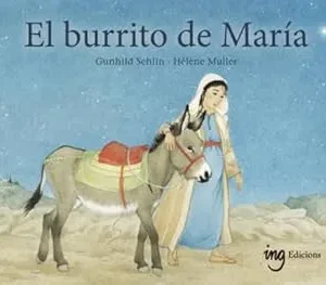 El burrito de maria Sehiin, Gunhild/Muller, Helene 2025