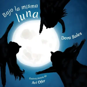 Bajo la misma luna Sales, Dora 2024