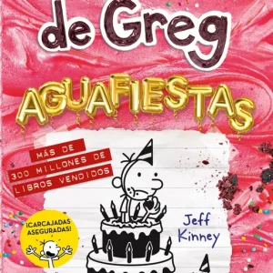 DIARIO DE GREG 20 AGUAFIESTAS Jeff Kinney 2025