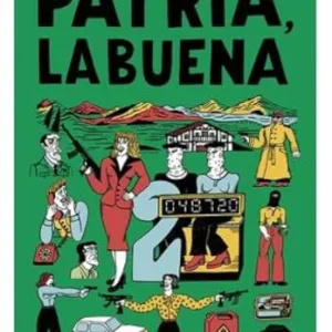 Patria, la buena Gómez, Ricardo 2025