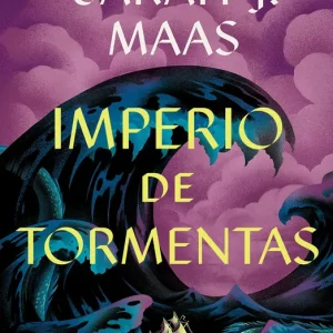 Imperio de tormentas Maas, Sarah J. 2025