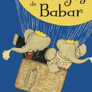 Los viajes de Babar DE BRUNHOFF, JEAN 2018